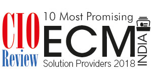 10 Most Promising ECM Solution Providers 2018